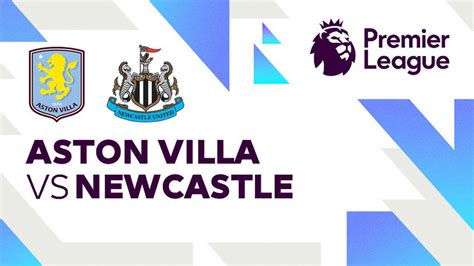 Calendario Premier League con partita Newcastle vs Aston Villa
