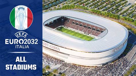 Mappa degli stadi italiani che ospiteranno Euro 2032