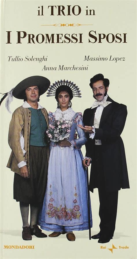 Locandina della parodia dei Promessi Sposi del Trio Lopez-Marchesini-Solenghi