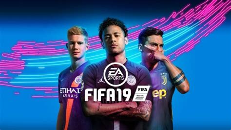 Nuova copertina di FIFA 19 con Neymar, De Bruyne e Dybala
