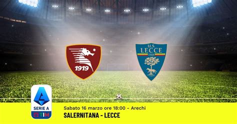 Tabelle delle formazioni iniziali di Lecce e Salernitana